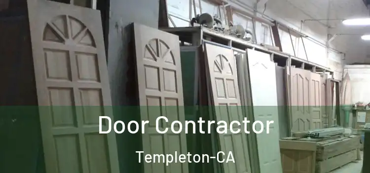  Door Contractor Templeton-CA